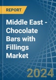 Middle East - Chocolate Bars with Fillings - Market Analysis, Forecast, Size, Trends and Insights- Product Image