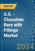 U.S. - Chocolate Bars with Fillings - Market Analysis, Forecast, Size, Trends and Insights- Product Image