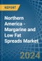 Northern America - Margarine and Low Fat Spreads - Market Analysis, Forecast, Size, Trends and Insights - Product Thumbnail Image
