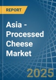 Asia - Processed Cheese (Excluding Grated or Powdered) - Market Analysis, Forecast, Size, Trends and Insights- Product Image