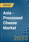 Asia - Processed Cheese (Excluding Grated or Powdered) - Market Analysis, Forecast, Size, Trends and Insights - Product Thumbnail Image