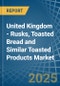 United Kingdom - Rusks, Toasted Bread and Similar Toasted Products - Market Analysis, Forecast, Size, Trends and Insights - Product Thumbnail Image