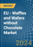 EU - Waffles and Wafers without Chocolate - Market Analysis, Forecast, Size, Trends and Insights- Product Image