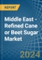 Middle East - Refined Cane or Beet Sugar (Containing Added Flavouring) - Market Analysis, Forecast, Size, Trends and Insights - Product Thumbnail Image