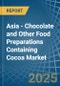 Asia - Chocolate and Other Food Preparations Containing Cocoa - Market Analysis, Forecast, Size, Trends and Insights - Product Thumbnail Image
