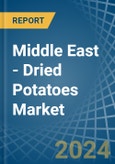 Middle East - Dried Potatoes - Market Analysis, Forecast, Size, Trends and Insights- Product Image