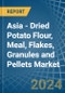 Asia - Dried Potato Flour, Meal, Flakes, Granules and Pellets - Market Analysis, Forecast, Size, Trends and Insights - Product Image