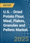 U.S. - Dried Potato Flour, Meal, Flakes, Granules and Pellets - Market Analysis, Forecast, Size, Trends and Insights - Product Thumbnail Image