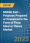 Middle East - Potatoes Prepared or Preserved in the Form of Flour, Meal or Flakes - Market Analysis, Forecast, Size, Trends and insights - Product Thumbnail Image