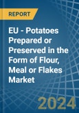 EU - Potatoes Prepared or Preserved in the Form of Flour, Meal or Flakes - Market Analysis, Forecast, Size, Trends and insights- Product Image