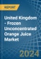 United Kingdom - Frozen Unconcentrated Orange Juice - Market Analysis, Forecast, Size, Trends and Insights - Product Thumbnail Image