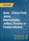 Asia - Citrus Fruit Jams, Marmalades, Jellies, Purees or Pastes - Market Analysis, Forecast, Size, Trends and Insights - Product Image