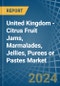United Kingdom - Citrus Fruit Jams, Marmalades, Jellies, Purees or Pastes - Market Analysis, Forecast, Size, Trends and Insights - Product Image