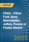 China - Citrus Fruit Jams, Marmalades, Jellies, Purees or Pastes - Market Analysis, Forecast, Size, Trends and Insights - Product Image