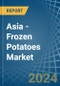 Asia - Frozen Potatoes - Market Analysis, Forecast, Size, Trends and Insights - Product Thumbnail Image