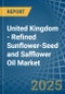 United Kingdom - Refined Sunflower-Seed and Safflower Oil - Market Analysis, Forecast, Size, Trends and Insights - Product Thumbnail Image