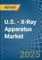 U.S. - X-Ray Apparatus - Market Analysis, Forecast, Size, Trends and Insights - Product Thumbnail Image