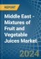 Middle East - Mixtures of Fruit and Vegetable Juices - Market Analysis, Forecast, Size, Trends and Insights - Product Thumbnail Image