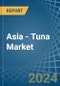 Asia - Tuna (Prepared or Preserved) - Market Analysis, Forecast, Size, Trends and Insights - Product Thumbnail Image