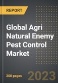 Global Agri Natural Enemy Pest Control Market (2023 Edition): Analysis By Control Agents (Predators, Parasitoids, Pathogens), By Application, By Region, By Country: Market Insights and Forecast (2019-2029)- Product Image