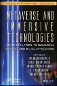 Metaverse and Immersive Technologies. An Introduction to Industrial, Business and Social Applications. Edition No. 1. Artificial Intelligence and Soft Computing for Industrial Transformation- Product Image