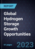 Global Hydrogen Storage Growth Opportunities- Product Image