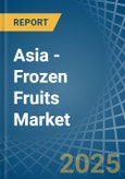 Asia - Frozen Fruits - Market Analysis, Forecast, Size, Trends and Insights- Product Image