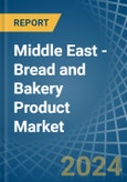 Middle East - Bread and Bakery Product - Market Analysis, Forecast, Size, Trends and Insights- Product Image