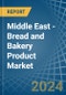 Middle East - Bread and Bakery Product - Market Analysis, Forecast, Size, Trends and Insights - Product Thumbnail Image
