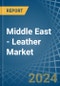 Middle East - Leather - Market Analysis, Forecast, Size, Trends and Insights - Product Image