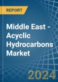 Middle East - Acyclic Hydrocarbons - Market Analysis, Forecast, Size, Trends and Insights- Product Image