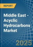 Middle East - Acyclic Hydrocarbons - Market Analysis, Forecast, Size, Trends and Insights- Product Image