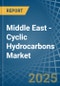 Middle East - Cyclic Hydrocarbons - Market Analysis, Forecast, Size, Trends and Insights - Product Thumbnail Image