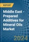Middle East - Prepared Additives for Mineral Oils - Market Analysis, forecast, Size, Trends and Insights - Product Thumbnail Image
