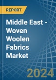 Middle East - Woven Woolen Fabrics - Market Analysis, Forecast, Size, Trends and Insights- Product Image