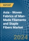 Asia - Woven Fabrics of Man-Made Filaments and Staple Fibers - Market Analysis, Forecast, Size, Trends and Insights - Product Image