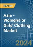Asia - Women's or Girls' Clothing (Knitted or Crocheted) - Market Analysis, Forecast, Size, Trends and Insights- Product Image