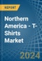 Northern America - T-Shirts - Market Analysis, Forecast, Size, Trends and Insights - Product Thumbnail Image