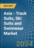 Asia - Track Suits, Ski Suits and Swimwear - Market Analysis, Forecast, Size, Trends and Insights- Product Image