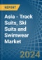 Asia - Track Suits, Ski Suits and Swimwear - Market Analysis, Forecast, Size, Trends and Insights - Product Image
