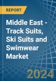 Middle East - Track Suits, Ski Suits and Swimwear - Market Analysis, Forecast, Size, Trends and Insights- Product Image