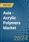 Asia - Acrylic Polymers (In Primary Forms) - Market Analysis, Forecast, Size, Trends and Insights - Product Thumbnail Image