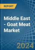 Middle East - Goat Meat - Market Analysis, Forecast, Size, Trends and Insights- Product Image