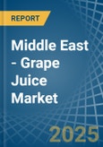 Middle East - Grape Juice - Market Analysis, Forecast, Size, Trends and Insights- Product Image