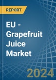 EU - Grapefruit Juice - Market Analysis, Forecast, Size, Trends and Insights- Product Image