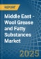 Middle East - Wool Grease and Fatty Substances - Market Analysis, Forecast, Size, Trends and Insights - Product Thumbnail Image