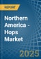 Northern America - Hops - Market Analysis, Forecast, Size, Trends and Insights - Product Image