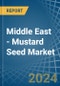 Middle East - Mustard Seed - Market Analysis, Forecast, Size, Trends and Insights - Product Thumbnail Image