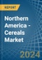 Northern America - Cereals - Market Analysis, Forecast, Size, Trends and Insights - Product Thumbnail Image