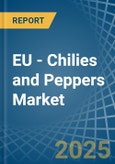 EU - Chilies and Peppers (Green) - Market Analysis, Forecast, Size, Trends and Insights- Product Image